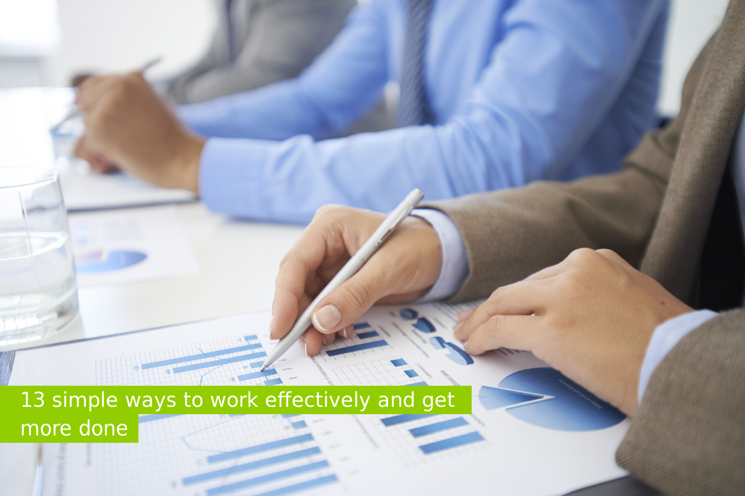 Travailler efficacement 13 stratégies à adopter aujourd'hui2