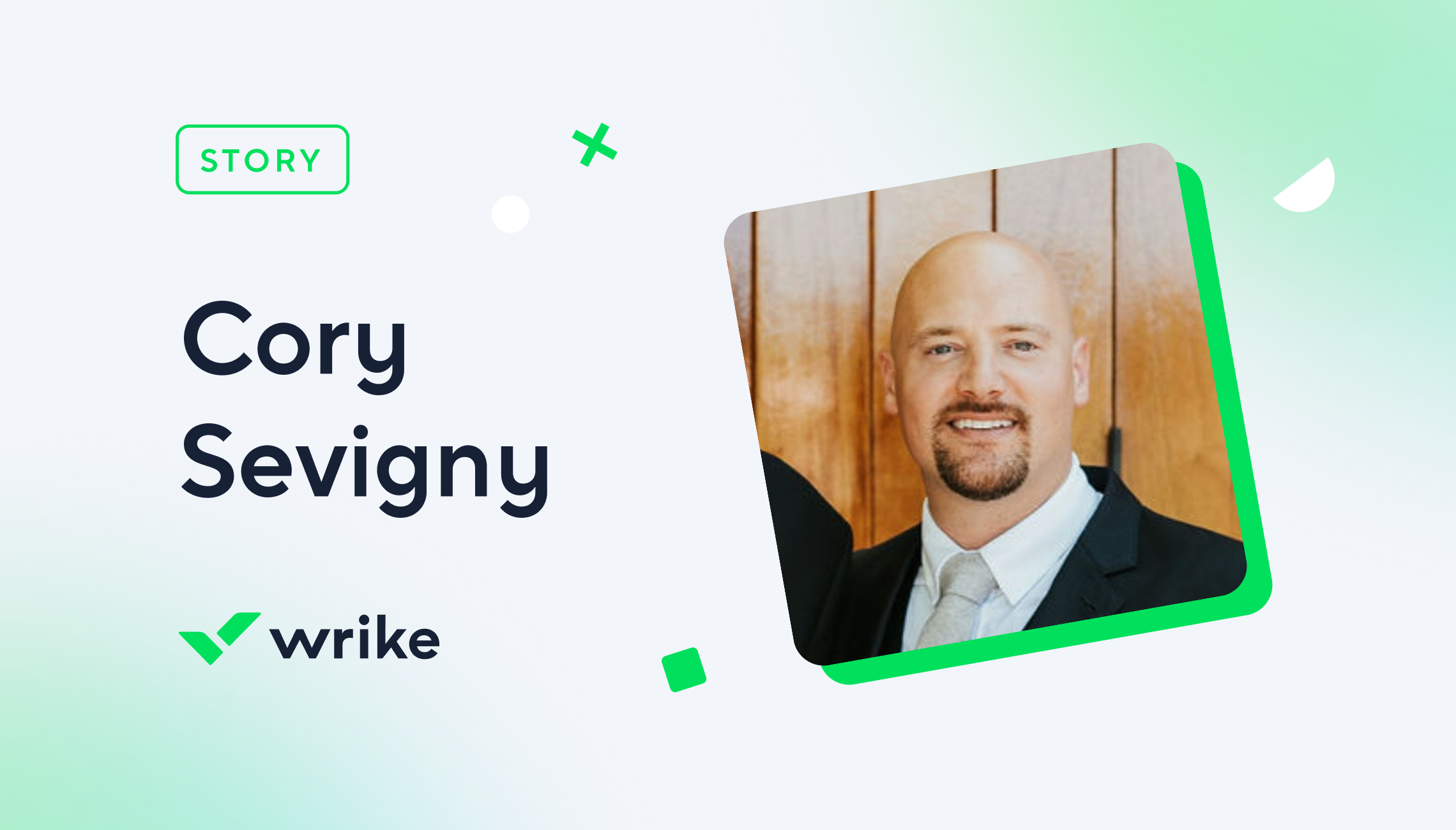 Cory Sevigny discussing Wrike’s impact on productivity.