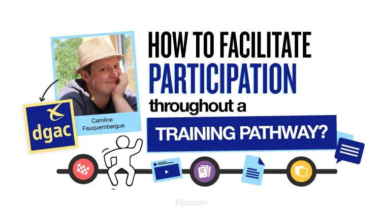 How to facilitate participation throughout a training pathway?