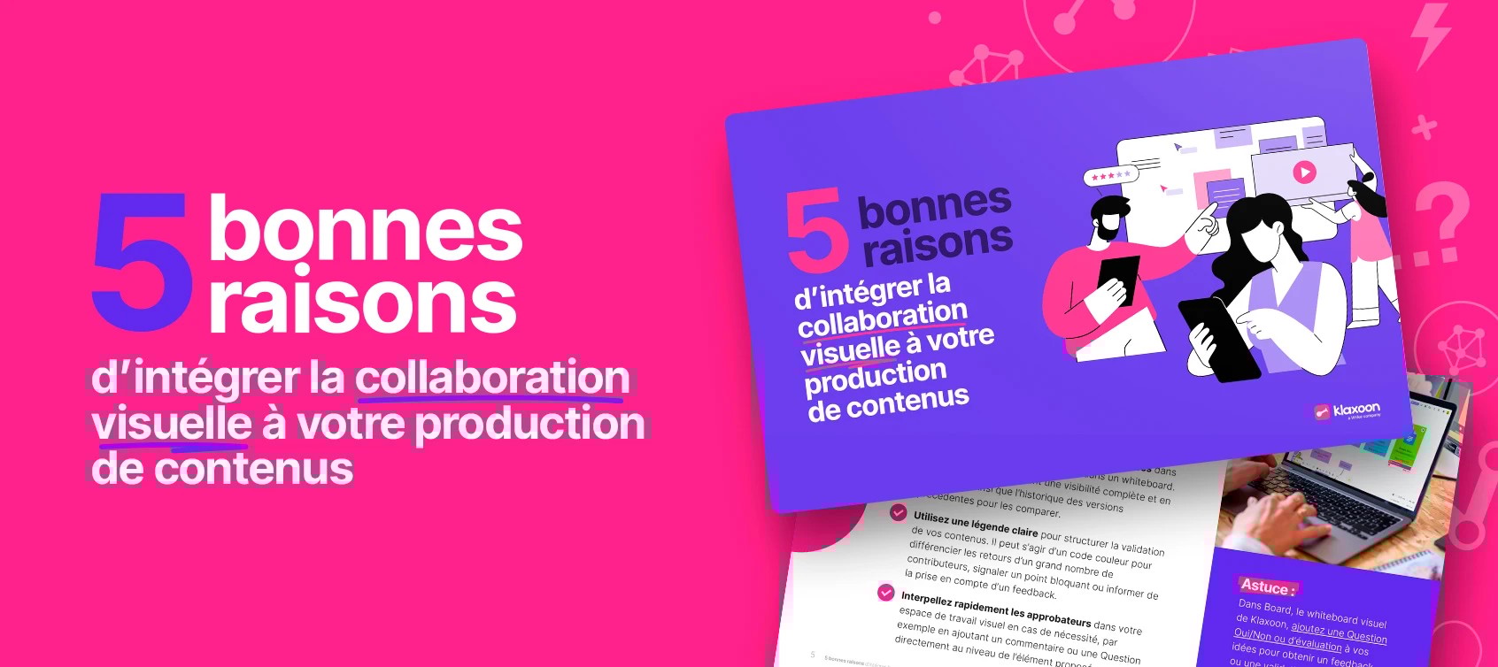5 bonnes raisons d’intégrer la collaboration visuelle à votre production de contenus