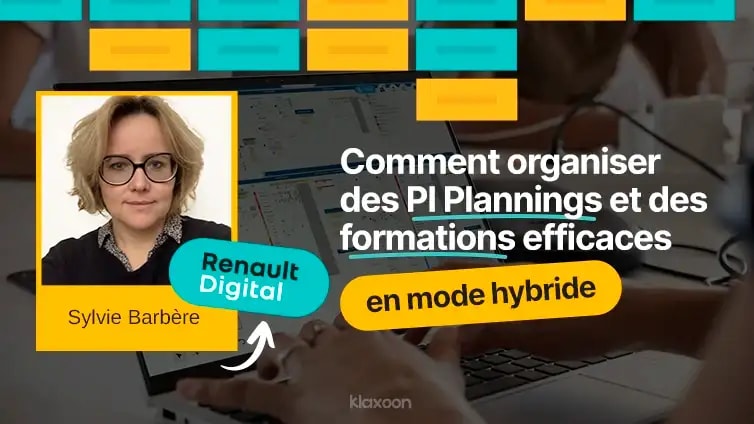 Comment organiser des PI Plannings et des formations efficaces en mode hybride