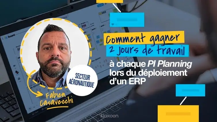 <p>Comment gagner 2 jours de travail à chaque PI Planning lors du déploiement d’un ERP</p>