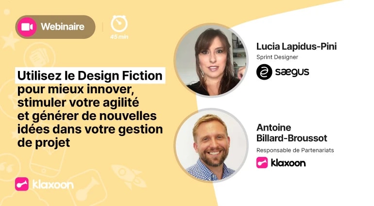 Utilisez le Design Fiction pour mieux innover, stimuler votre agilité et générer de nouvelles idées dans votre gestion de projet