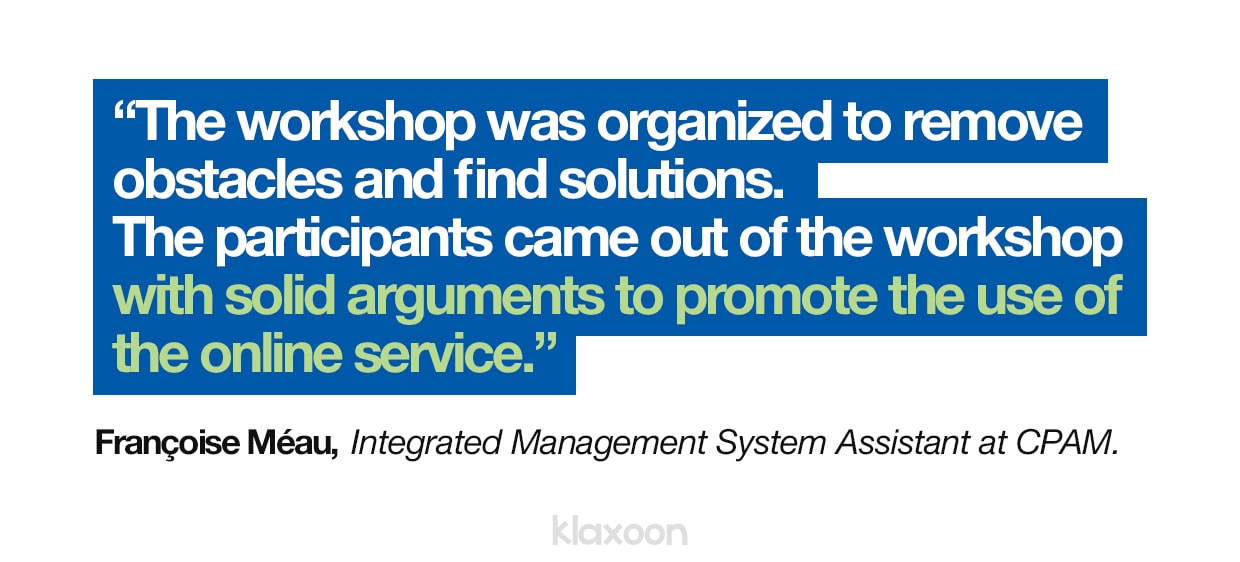 Françoise Méau: “The workshop was organized to remove obstacles and find solutions. The participants came out of the workshop with solid arguments to promote the use of the online service.”