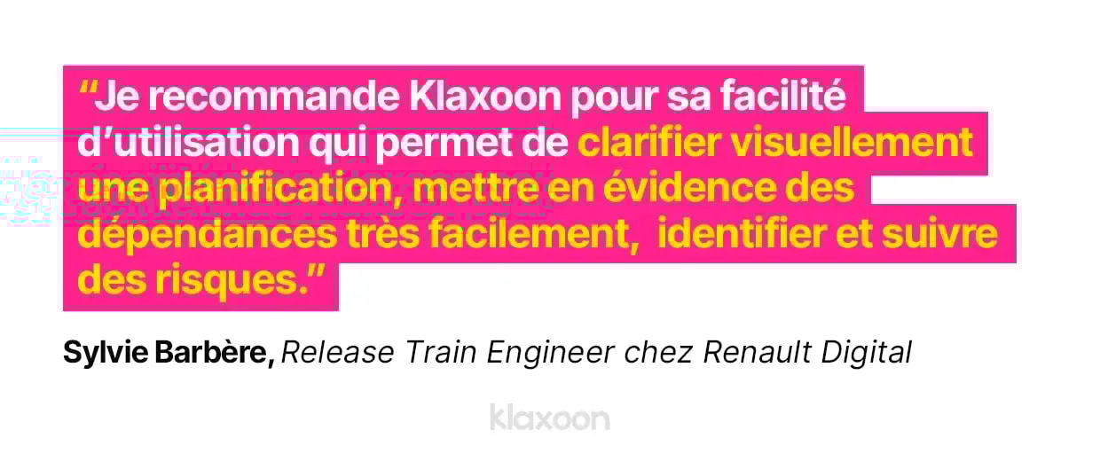 Sylvie Barbère : “Je recommande Klaxoon pour sa facilité d’utilisation, qui permet de clarifier visuellement une planification, mettre en évidence des dépendances très facilement, identifier et suivre des risques.” | Klaxoon
