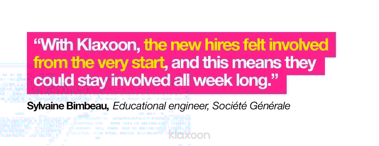 Sylvaine Bimbeau : “With Klaxoon, the new hires felt involved from the very start, and this means they could stay involved all week long.” | Klaxoon