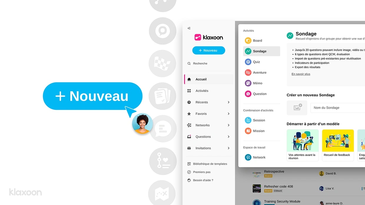 Création d’une nouvelle activité avec le bouton Nouveau. | Klaxoon