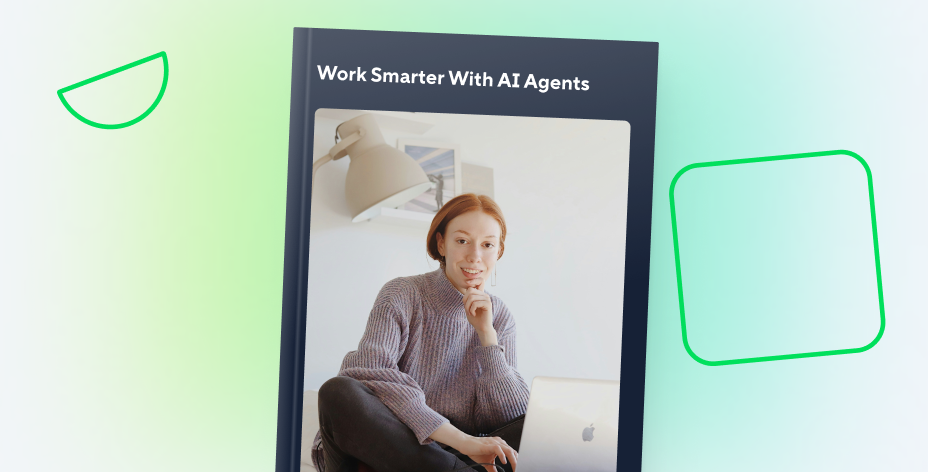 Work Smarter With AI Agents