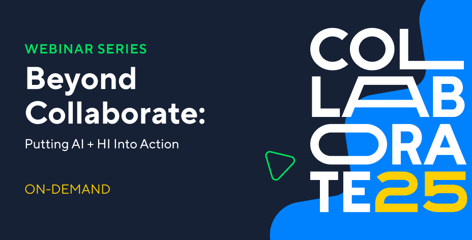 Beyond Collaborate: Putting AI + HI Into Action