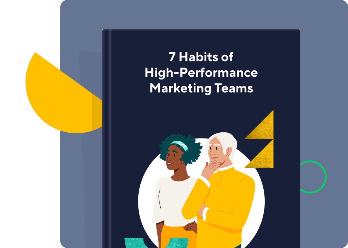 <p>7 Habits of High-Performance Marketing Teams</p>