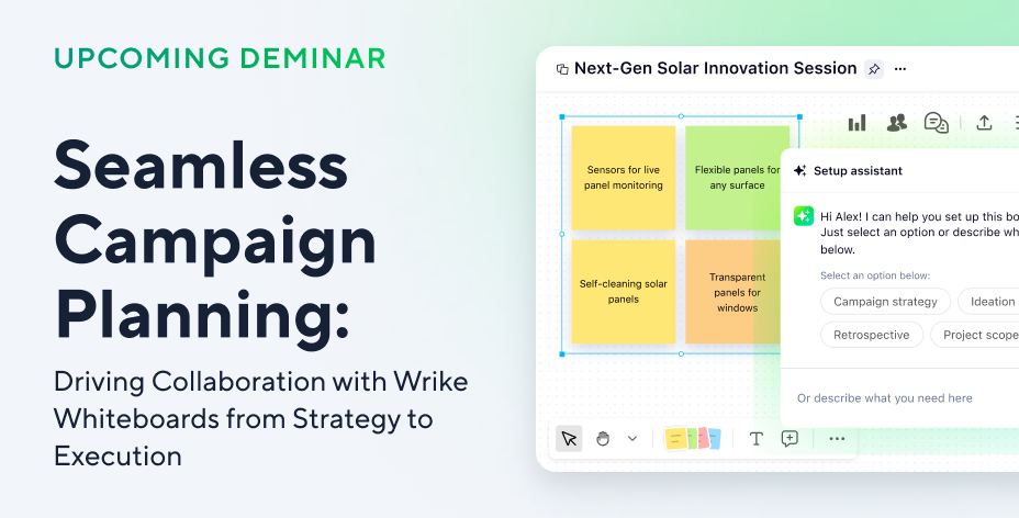 Seamless Campaign Planning: Driving Collaboration with Wrike Whiteboards from Strategy to Execution