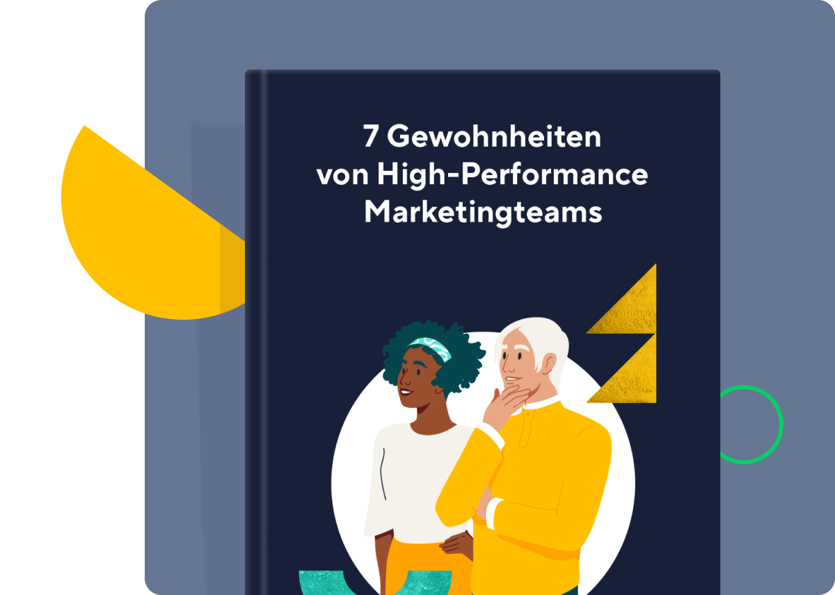 <p>7 Gewohnheiten von High-Performance-Marketingteams</p>