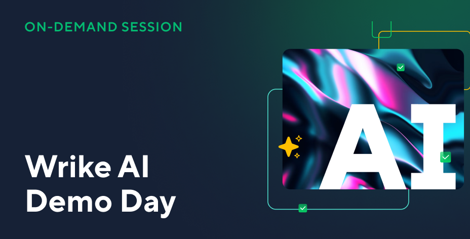 Wrike AI Unveiled: A front row-seat to the future