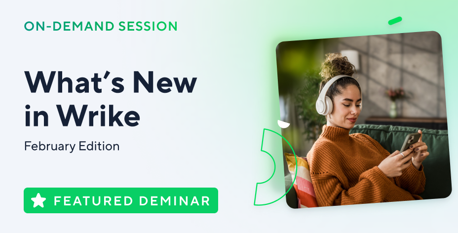 What’s New in Wrike | February Edition