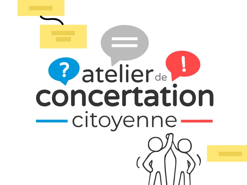 Atelier de concertation citoyenne