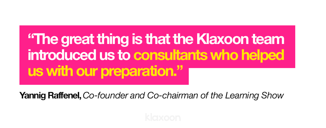 “The great thing is that the Klaxoon team introduced us to consultants who helped us with our preparation.” | Klaxoon