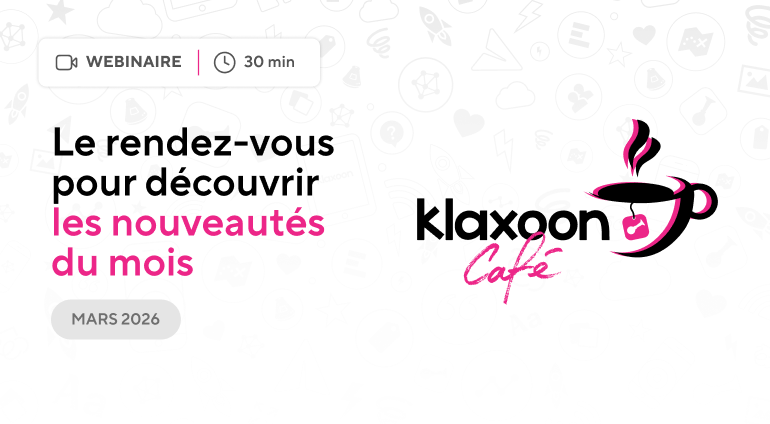 Klaxoon Café mars 2026