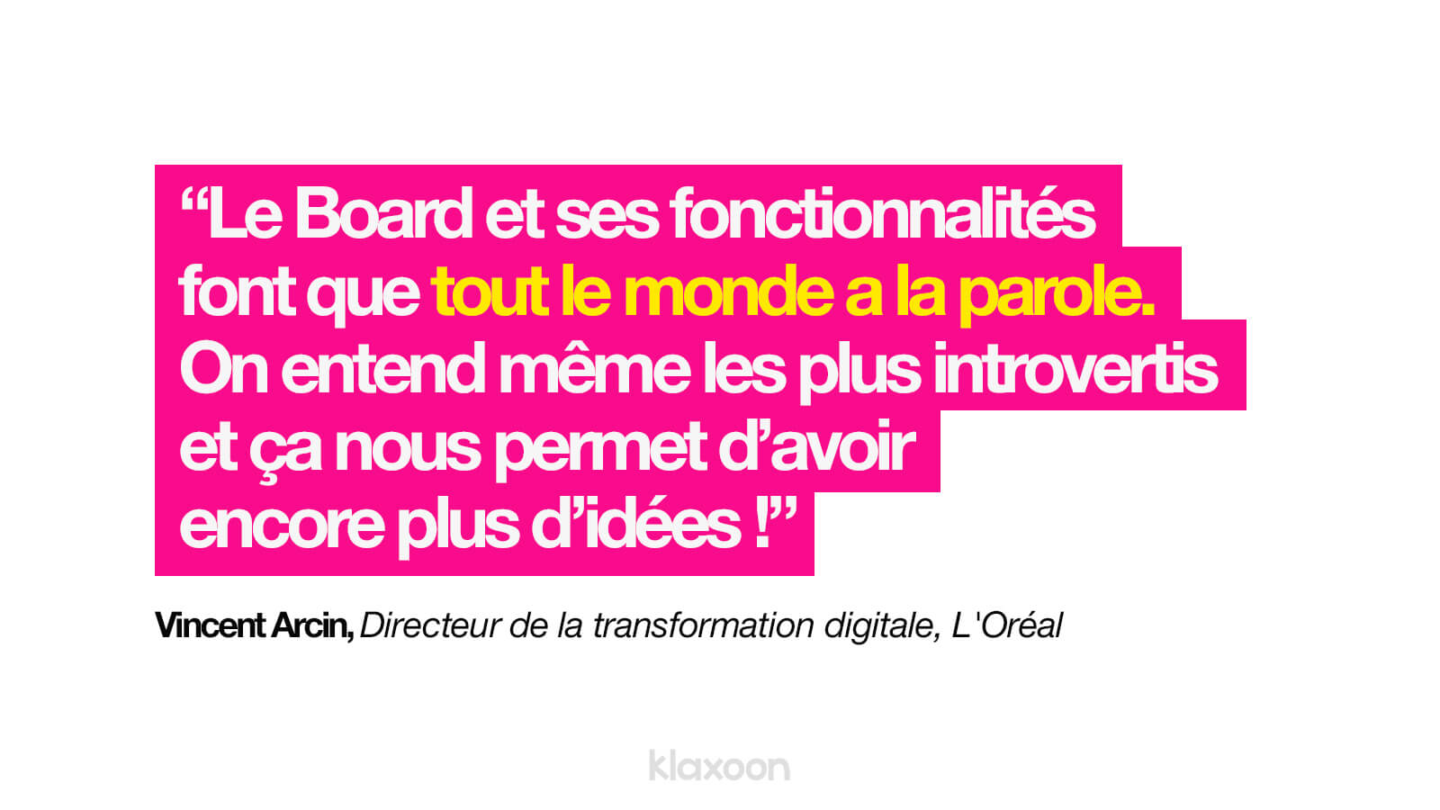 Citation Vincent Arcin |Klaxoon