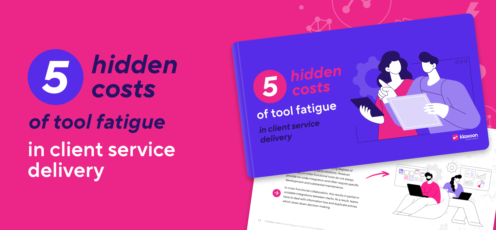 5 hidden costs of tool fatigue in client service delivery banner | Klaxoon