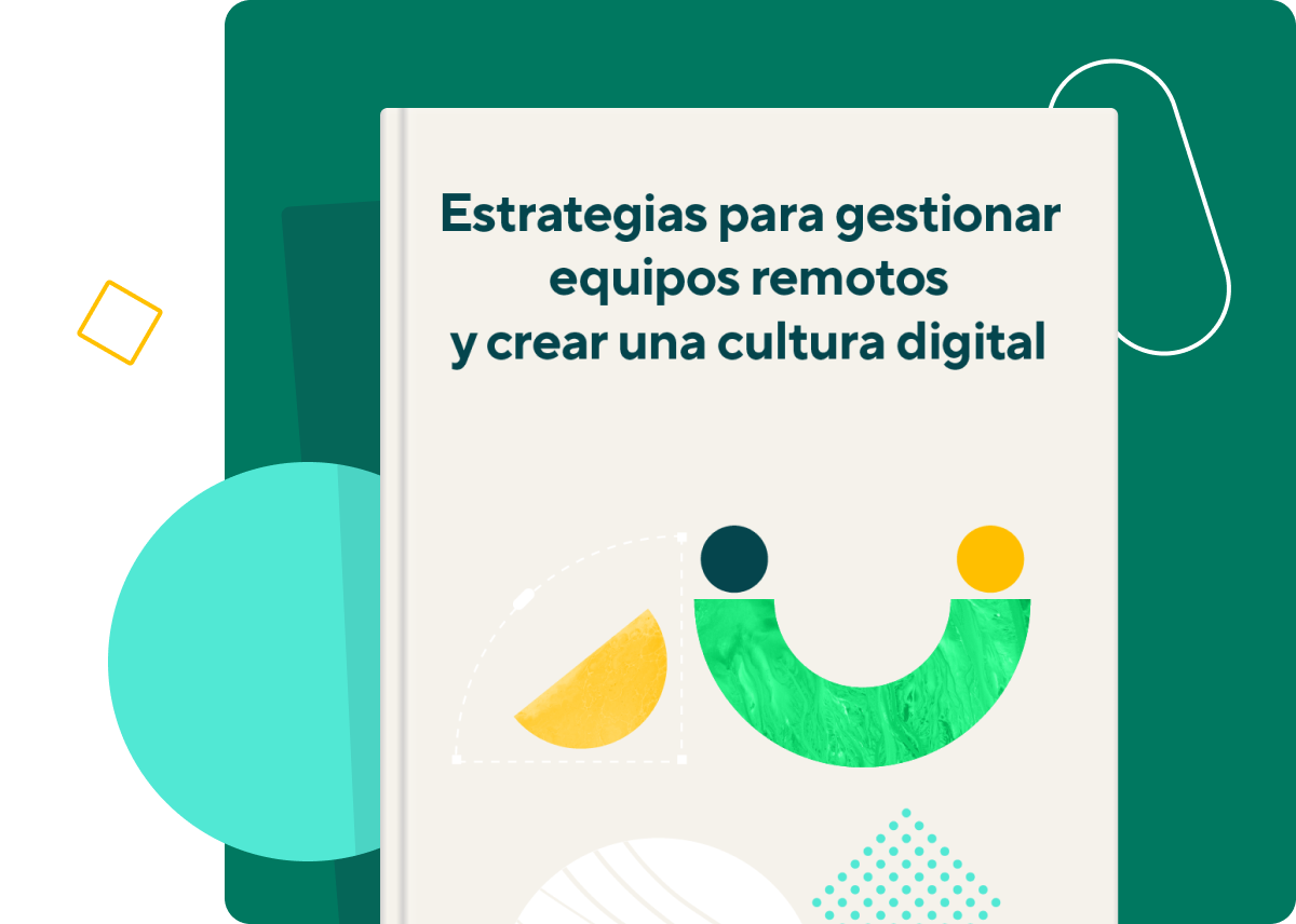 <p>Estrategias para gestionar equipos remotos y crear una cultura digital</p>