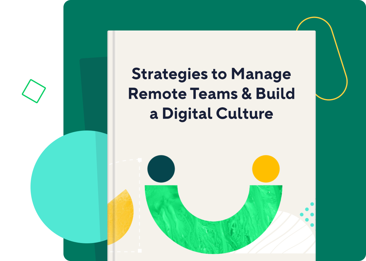 <p>Strategies to Manage Remote Teams &amp; Build a Digital Culture</p>