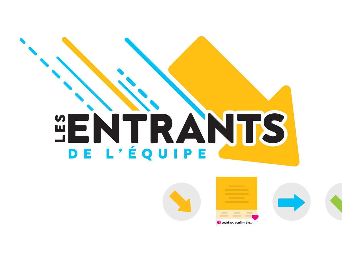 Les Entrants : centraliser les tâches et travailler en équipe