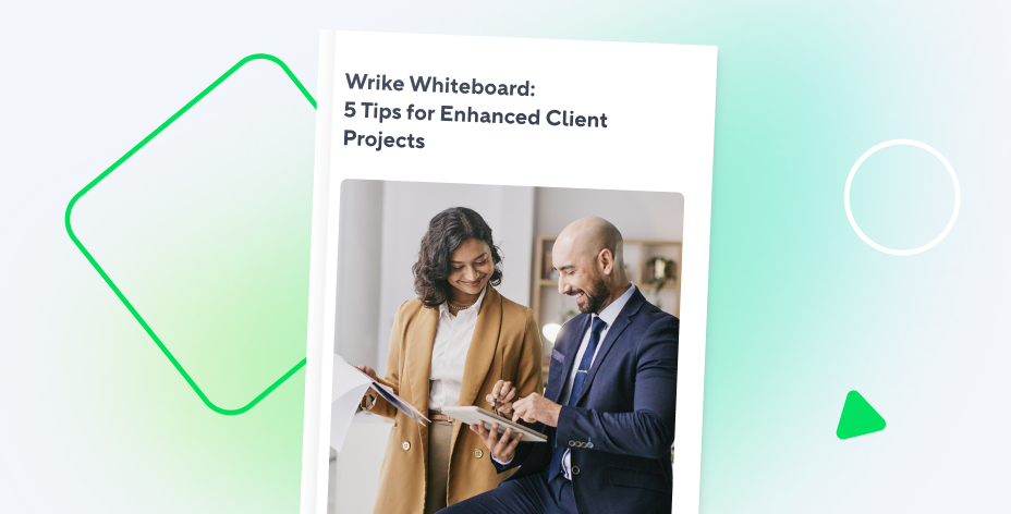 Wrike Whiteboard: 5 Tips for Enhanced Client Projects