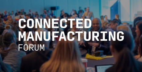 Connected Manufacturing Forum 2026