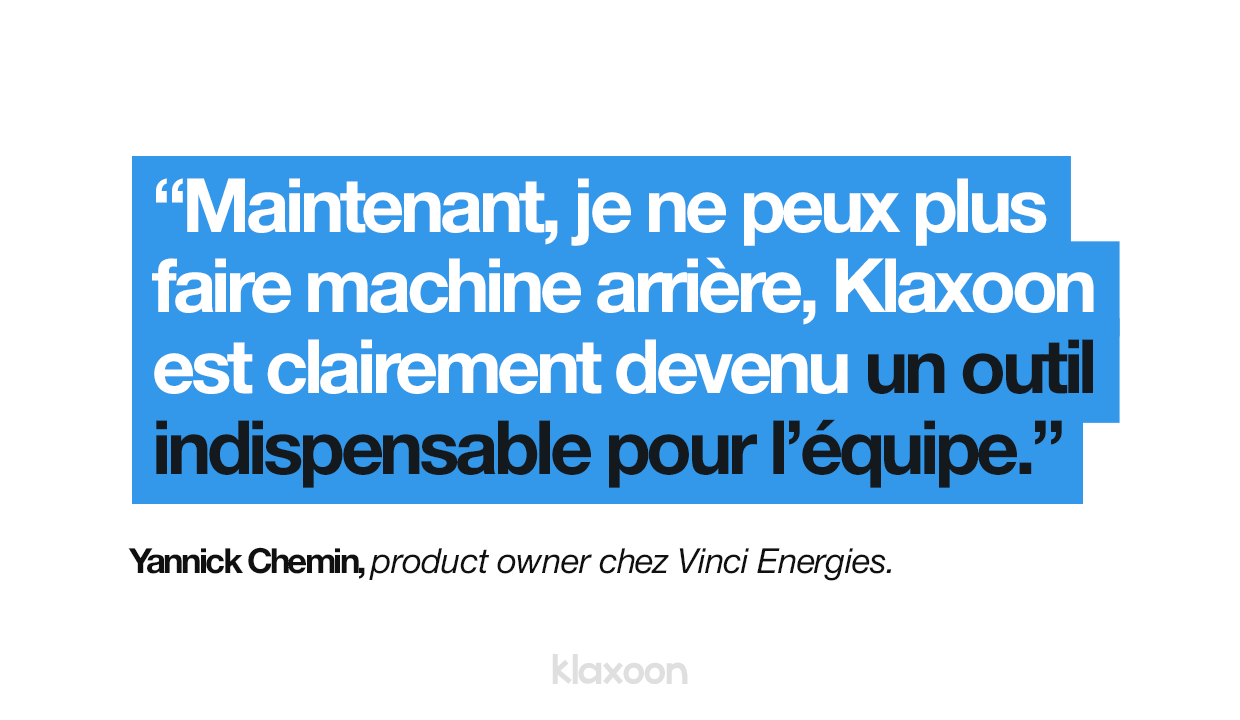 Yannick Chemin : « Maintenant, je ne peux plus faire machine arrière, Klaxoon est clairement devenu un outil indispensable pour l’équipe. » | Klaxoon