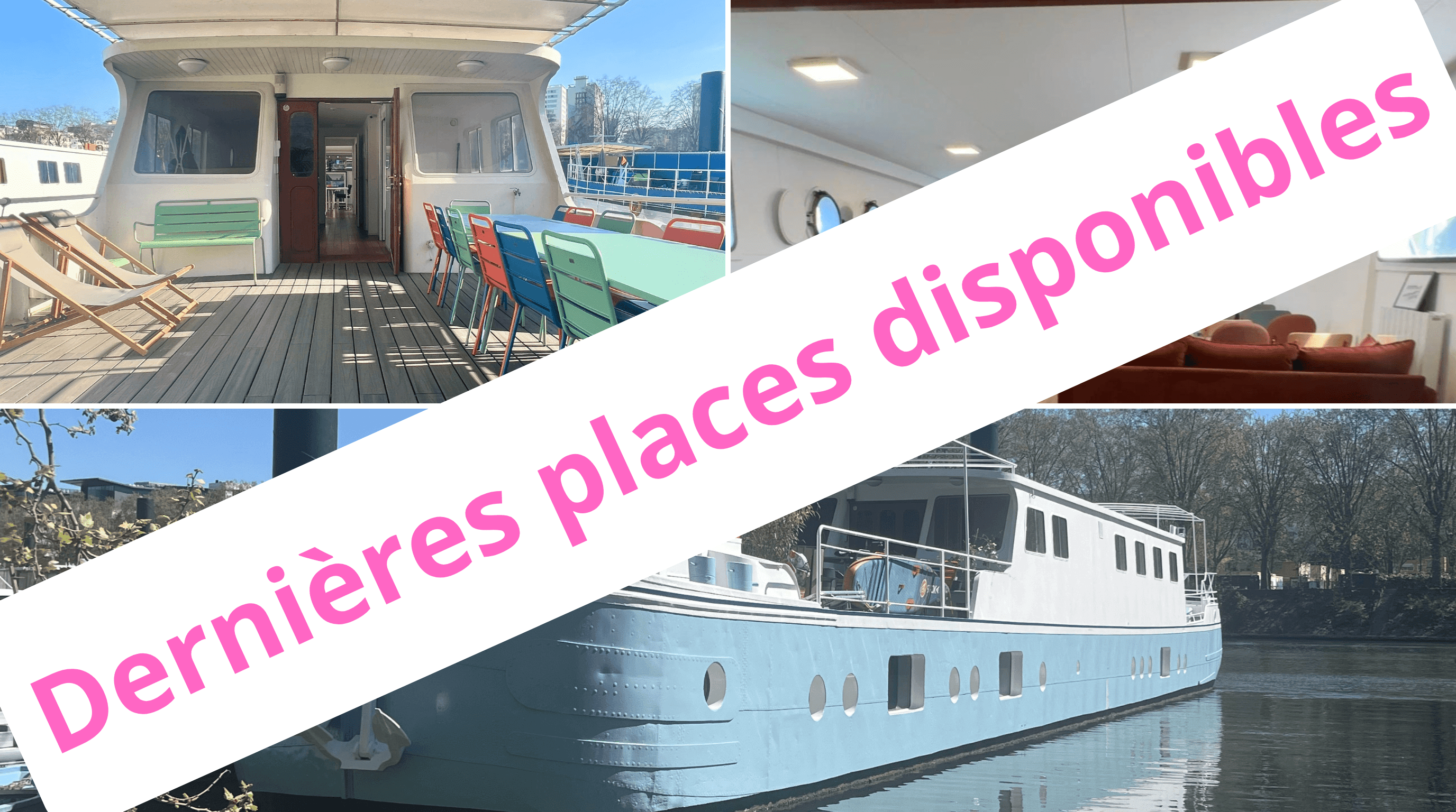 Dernières places disponibles.