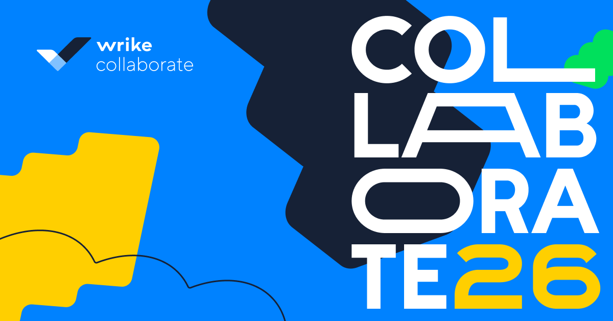 <p>Speak at Wrike Collaborate&nbsp;2026<br></p>