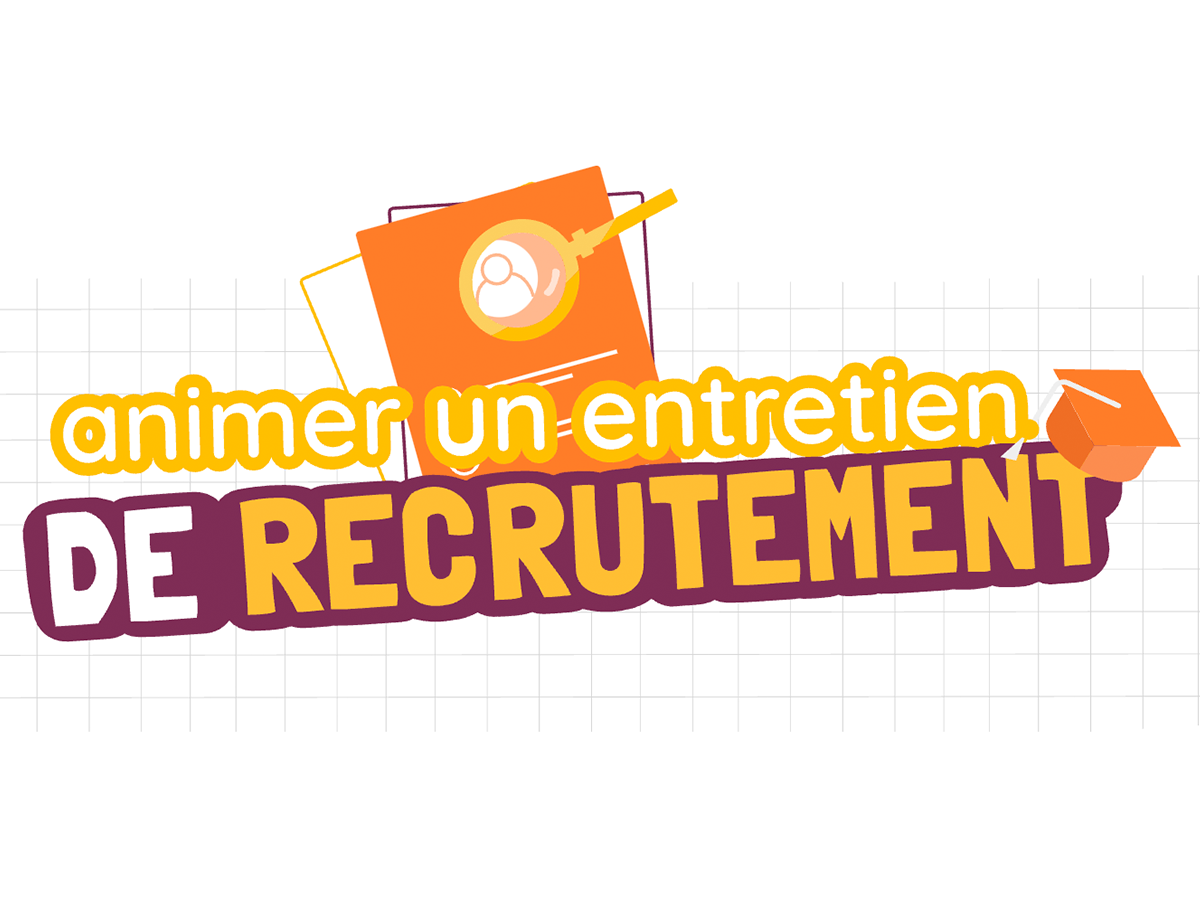 Animer un entretien de recrutement
