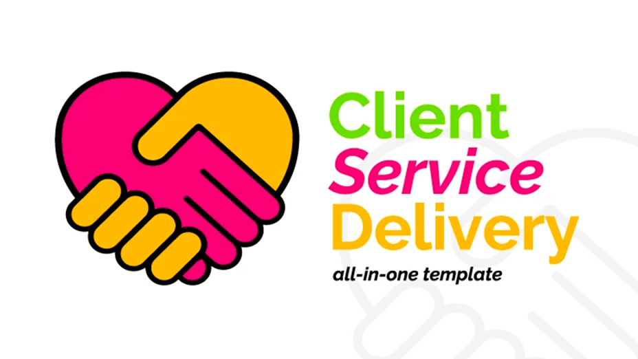Client service delivery all-in-one template