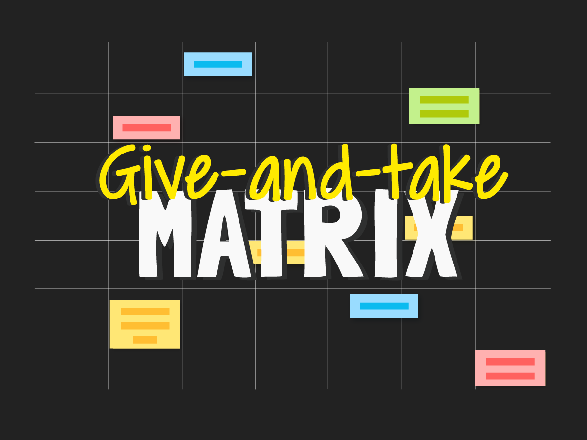Give-and-take matrix