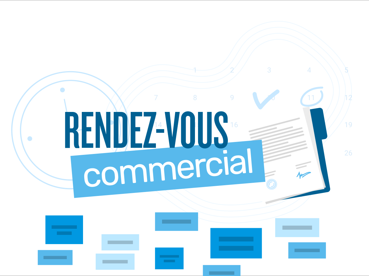 Simplifiez et fluidifiez votre prochain rendez-vous commercial