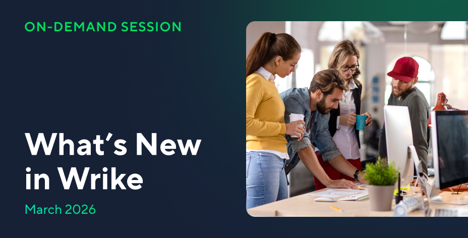 What’s New in Wrike | March Edition