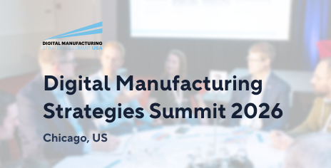 Digital Manufacturing Strategies Summit USA 2026