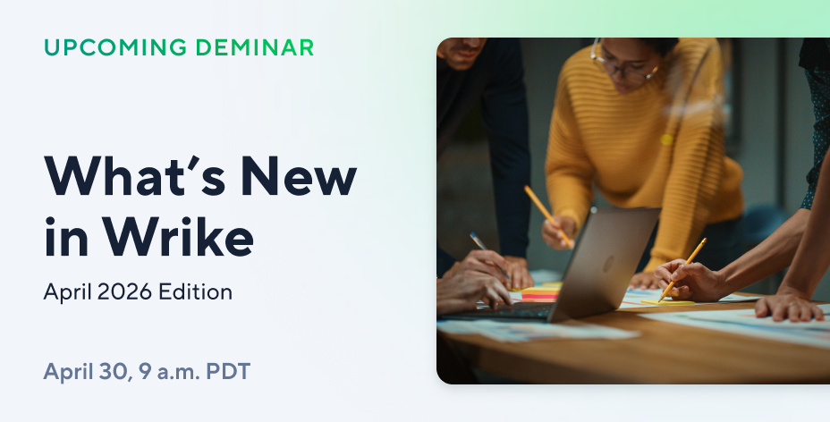 What’s New in Wrike | April Edition