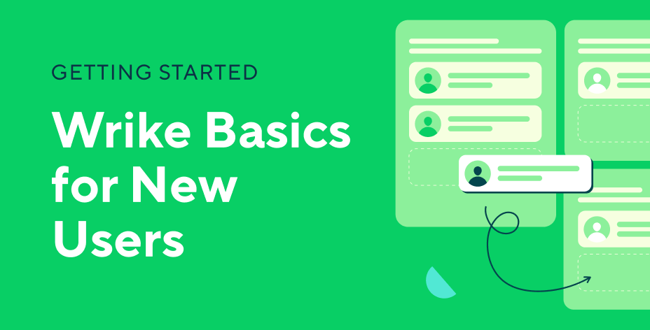 Wrike Basics for New Users
