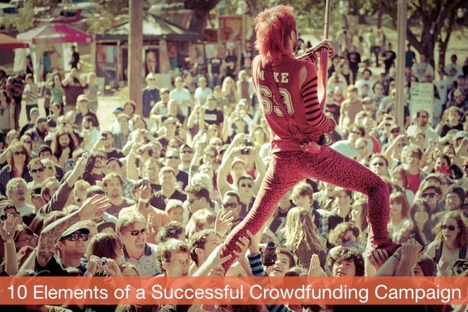 10 Essential Elements of a Successful Crowdfunding Campaign