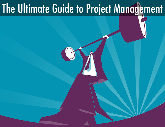 The Ultimate Guide to Project Management