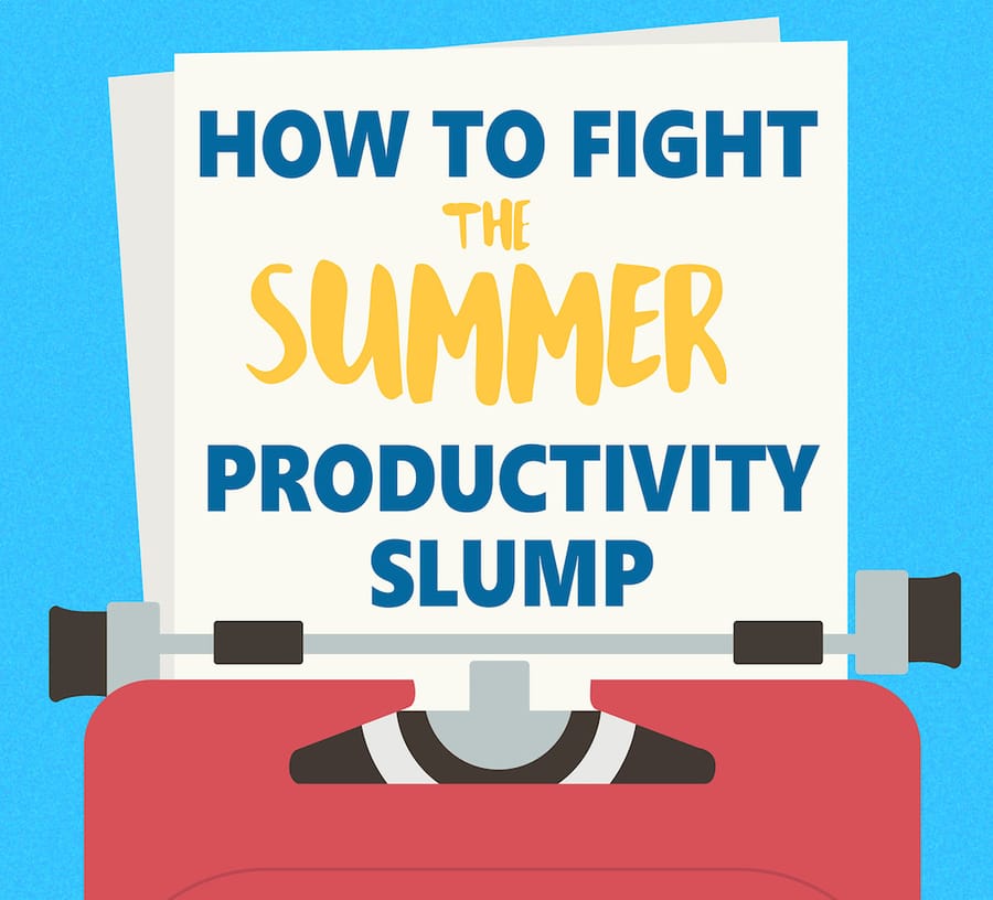 8 Tips to Fight the Summer Productivity Slump (Infographic)