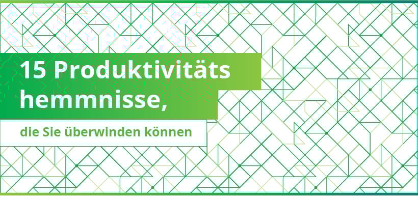 Die 15 wichtigsten Hemmnisse, die Produktivität in Ihrem Team verhindern (Infografik)
