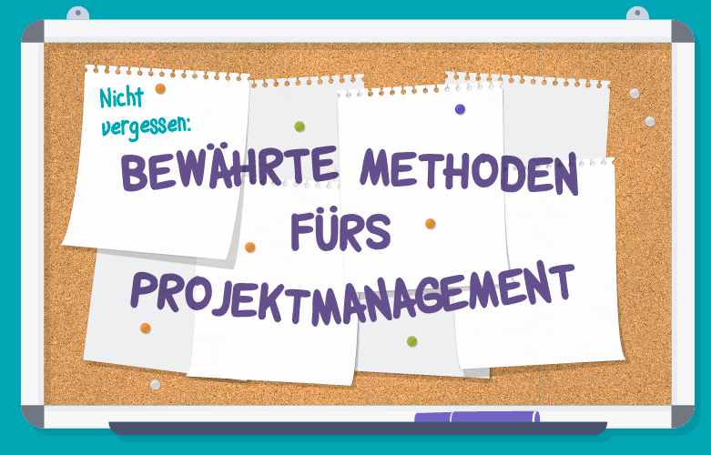 10 Projektmanagement Best Practices, die Sie nicht vergessen sollten (Infografik)