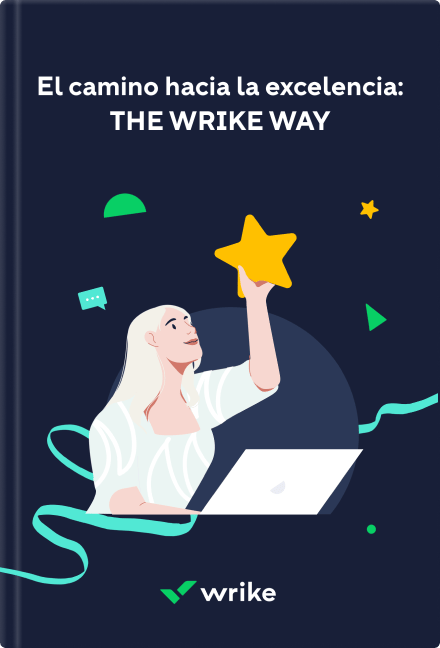 El camino hacia la excelencia: The Wrike Way