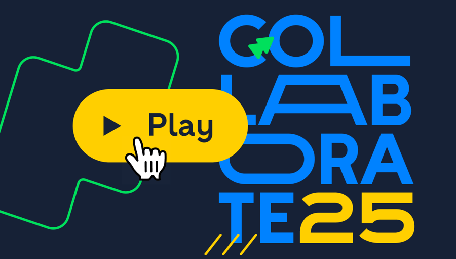 Watch Collaborate 2025 on demand