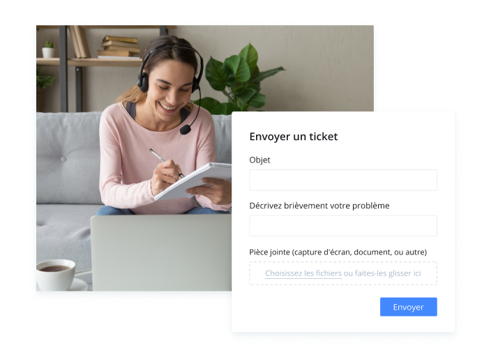Obtenez toute l'assistance nécessaire